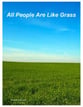 All People Are Like Grass SATB choral sheet music cover